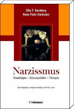 Narzissmus - Grundlagen - Störungsbilder - Therapie - Kernberg, Otto F; Hartmann, Hans P