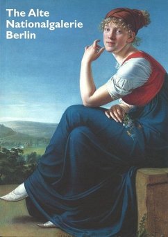Die Alte Nationalgalerie Berlin - Keisch, Claude (Hrsg.)