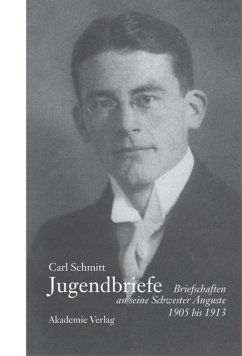 Carl Schmitt - Jugendbriefe - Schmitt, Carl