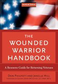 The Wounded Warrior Handbook