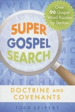 Super Gospel Search: Doctrine and Covenants - Seipert, Todd