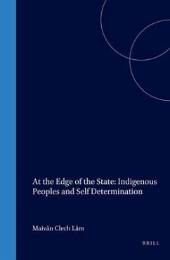 At the Edge of the State: Indigenous Peoples and Self Determination - Lâm, Maivân