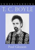 Understanding T.C. Boyle