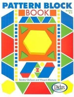 Pattern Block Book, Grades K-3 - Clarkson, Sandy; Altamura, Vincent