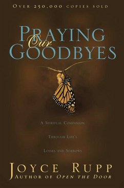 Praying Our Goodbyes - Rupp, Joyce