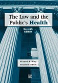 The Law and the Public's Health, Seventh Edition