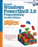 MicrosoftÂ® Windows PowerShell 2.0 Programming for the Absolute Beginner; .