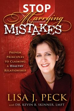 Stop Marrying Mistakes - Peck, Lisa J