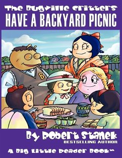 Have a Backyard Picnic (The Bugville Critters #14, Lass Ladybug's Adventures Series) - Stanek, Robert