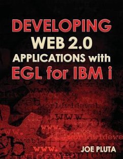 Developing Web 2.0 Applications with EGL for IBM i - Pluta, Joe