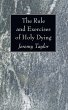 The Rule and Exercises of Holy Dying - Bild 1