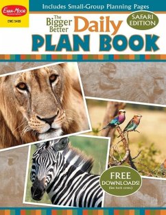 The Bigger Better Plan Book - Safari Edition - Evan-Moor Educational Publishers