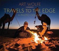 Travels to the Edge: The Photo Odyssey - Wolfe, Art