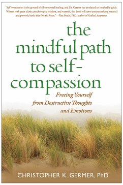 The Mindful Path to Self-Compassion - Germer, Christopher