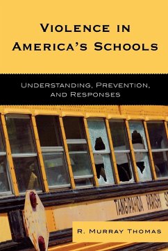 Violence in America's Schools - Thomas, R. Murray