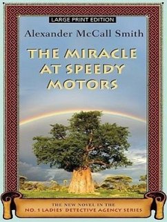 The Miracle at Speedy Motors - McCall Smith, Alexander
