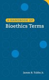 A Handbook of Bioethics Terms