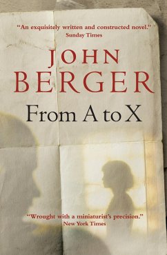 From A to X: A Story in Letters - Berger, John
