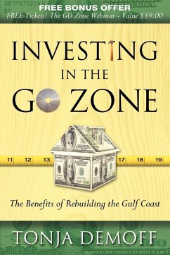 Investing in the Go Zone - Demoff, Tonja