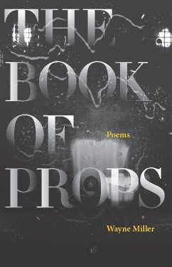 The Book of Props - Miller, Wayne