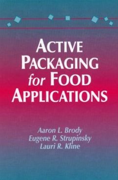Active Packaging for Food Applications - Brody, Aaron L; Strupinsky, E P; Kline, Lauri R