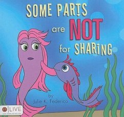 Some Parts are NOT for Sharing - Federico, Julie K