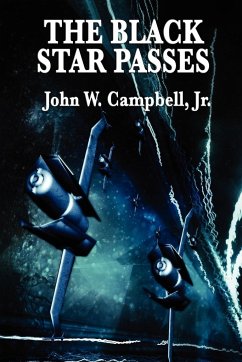 The Black Star Passes - Campbell, John W. Jr.