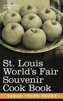 St. Louis World S Fair Souvenir Cook Book - Rorer, Sarah Tyson