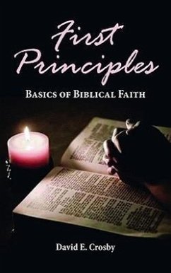 First Principles: Basics of Biblical Faith - Crosby, David