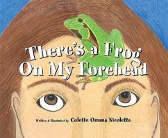There's a Frog on My Forehead - Nicoletta, Colette; Nicoletta, Collette