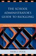 School Administrator's Guide to Blogging - Bild 1