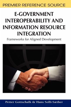 E-Government Interoperability and Information Resource Integration - Gottschalk, Petter; Solli-Sæther, Hans