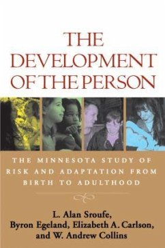 The Development of the Person - Sroufe, L. Alan; Egeland, Byron; Carlson, Elizabeth A.