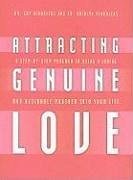 Attracting Genuine Love: A Step-By-Step Program to Bring a Loving and Desirable Partner Into Your Life [With CD (Audio)] - Hendricks, Gay; Hendricks, Kathlyn