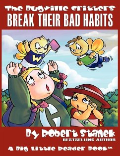 Break Their Bad Habits - Stanek, Robert