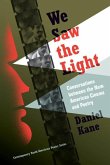 We Saw the Light: Conversations Between New American Cinema and Poetry