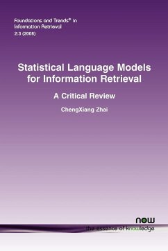 Statistical Language Models for Information Retrieval - Zhai, Chengxiang