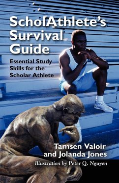 Scholathlete's Survival Guide - Valoir, Tamsen; Jones, Jolanda