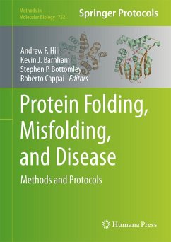 Protein Folding, Misfolding, and Disease - Hill, Andrew F. / Barnham, Kevin J. / Bottomley, Stephen P. et al. (Hrsg.)