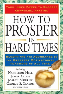 How to Prosper in Hard Times - Hill, Napoleon; Allen, James