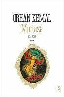 Murtaza - Kemal, Orhan