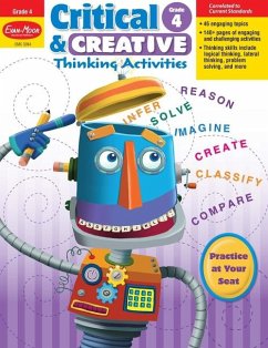 Critical and Creative Thinking Activities, Grade 4 Teacher Resource - Evan-Moor Educational Publishers