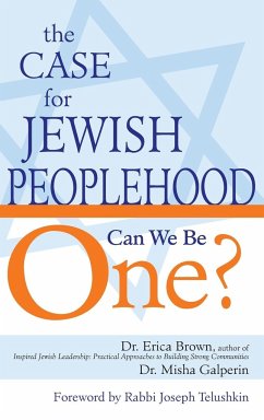 The Case for Jewish Peoplehood - Brown, Erica; Galperin, Misha