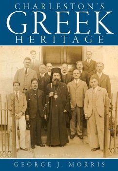 Charleston's Greek Heritage - Morris, George J.