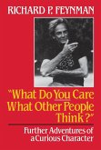 What Do You Care What Other People Think?