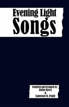 Evening Light Songs - Komponist: Pruitt, Lawrence D. / Herausgeber: Byers, Ruthe / Mitwirkender: Pruitt, Lawrence D.