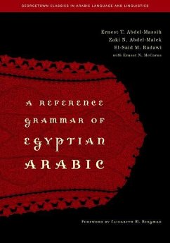 A Reference Grammar of Egyptian Arabic - Abdel-Massih, Ernest T.; Abdel-Malek, Zaki N.; Badawi, El-Said M.