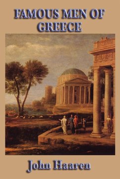 Famous Men of Greece - Haaren, John H.