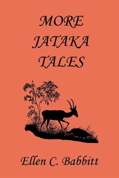 More Jataka Tales (Yesterday's Classics) - Babbitt, Ellen C.