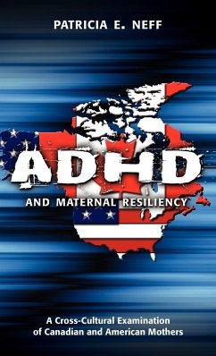 ADHD and Maternal Resiliency - Neff, Patricia E.